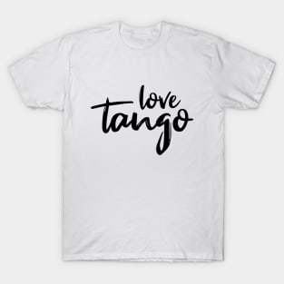 Love Tango Black by PK.digart T-Shirt